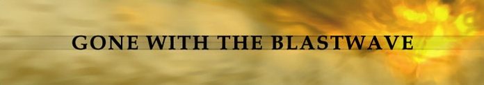 Gone with the Blastwave